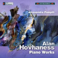 【輸入盤】 ホヴァネス、アラン（1911-2000） / Piano Works: Pompili 【CD】