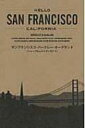 HELLO@SAN@FRANCISCO CALIFORNIA / Rb y{z