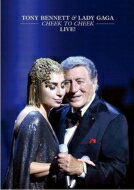 Tony Bennett / Lady Gaga / Cheek To Cheek Live 【DVD】