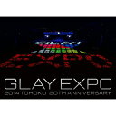 GLAY グレイ / GLAY EXPO 2014 TOHOKU 20th Anniversary 【Special Box】（DVD3枚組 + メモリアルライブ写真集） 【DVD】