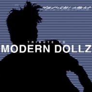TRIBUTE TO MODERN DOLLZ -ブラインド越しの俺達- 【CD】