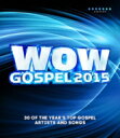 【輸入盤】 Wow Gospel 2015 【CD】