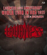 LOUDNESS ラウドネス / LOUDNESS 30TH ANNIVERSARY WORLD TOUR IN USA 2011 LIVE &amp; DOCUMENT 【BLU-RAY DISC】
