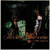 Passion For Sorrow / Rotting Immortality 