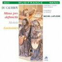 Caurroy , Eustache Du (1549-1609) / 死者のためのミサ曲 ラプレニ&アンサンブル・ヴォカール・サジタリウス 【CD】