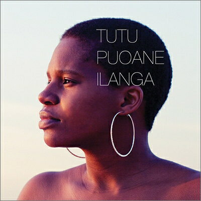 Tutu Puoane / Ilanga 【CD】