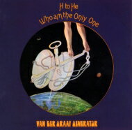 Van Der Graaf Generator o_[OtWFlC^[ / H To He Who Am The Only One: Vnn (WPbg)(v`iSHM) ySHM-CDz