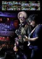 Hall&amp;Oates (Daryl Hall&amp;John Oates) ホール＆オーツ / Hall &amp; Oates Live In Dublin 2014 (+CD) 【BLU-RAY DISC】