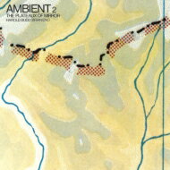 Harold Budd/Brian Eno ハロルドバッド/ブライアンイーノ / Ambient 2 - Plateaux Of Mirror 【SHM-CD】
