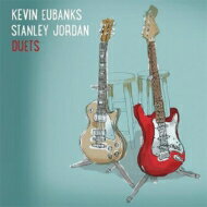 【輸入盤】 Kevin Eubanks / Stanley Jordan / Duets 【CD】