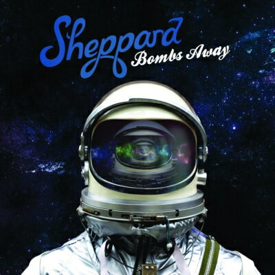 【輸入盤】 Sheppard / Bombs Away 【CD】