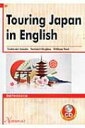 Touring　Japan　in　English 英語で学ぶ日本三選 / 坂部俊行 【本】