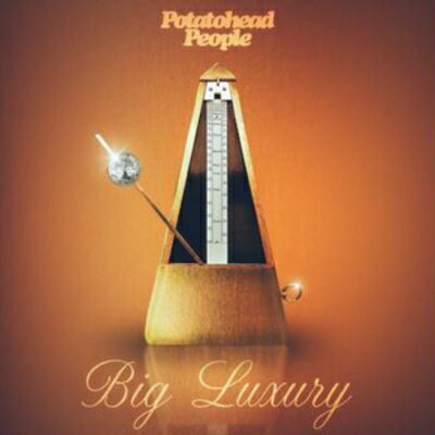 【輸入盤】 Potatohead People / Big Luxury 【CD】