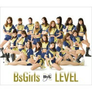 BsGirls / LEVEL ��CD Maxi��