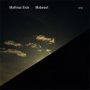 【輸入盤】 Mathias Eick マティアスアイク / Midwest 【CD】