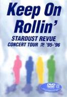 スターダスト☆レビュー / Keep On Rollin 039 【DVD】