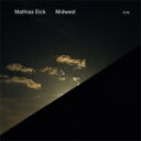 Mathias Eick マティアスアイク / Midwest 【LP】