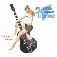 Jeff Beck WFtxbN / Crazy Legs yBLU-SPEC CD 2z