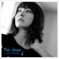 花澤香菜 ハナザワカナ / Blue Avenue 【通常盤】 【CD】