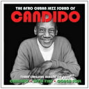 【輸入盤】 Candido / Afro Cuban Jazz Sound Of 【CD】