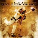 ビッグ リボウスキ / Big Lebowski 輸入盤 【CD】