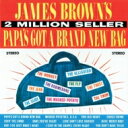 James Brown ジェームスブラウン / Papas Got A Brand New Bag 【CD】