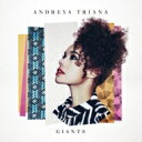 【輸入盤】 Andreya Triana アンドレヤトリアーナ / Giants 【CD】