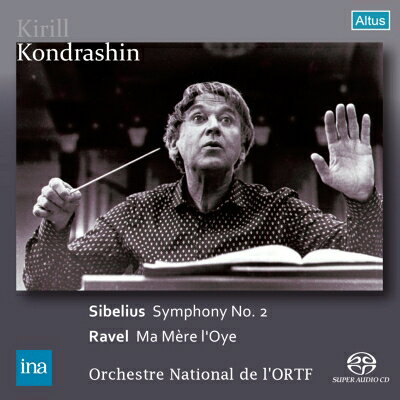 【輸入盤】 Sibelius シベリウス / シベリウス：交響曲第2番、ラヴェル：マ・メール・ロワ　コンドラシン & フランス国立放送管弦楽団（1974　ステレオ）（シングルレイヤー） 【SACD】 hmvjapan-28992353 HMV&BOOKS online 1号店 パッケージ画像