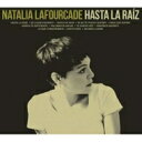 【輸入盤】 Natalia Lafourcade ナタリアラフォルカデ / Hasta La Raiz 【CD】