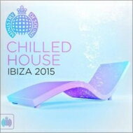 【輸入盤】 Chilled House Ibiza 2015 【CD】