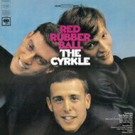 The Cyrkle / Red Rubber Ball CD