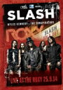 Slash / Myles Kennedy / Conspirators / Slash Feat. Myles Kennedy ～live At The Roxy 2014 【DVD】