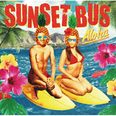 SUNSET BUS / Aloha 【CD】