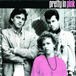 【輸入盤】 プリティ・イン・ピンク / Pretty In Pink - Soundtrack 【CD】