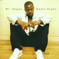 【輸入盤】 Mr Vegas ミスターベガ / Damn Right 【CD】