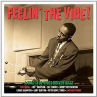 【輸入盤】 Feelin' The Vibe! A Trip Into Vibes Driven Jazz 【CD】