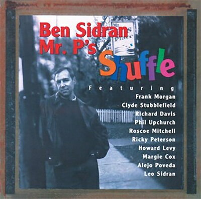 Ben Sidran ベンシドラン / Mr.p's Shuffle 【CD】