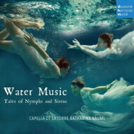 【輸入盤】 『水の音楽～妖精とセイレーンの物語』　カペラ・デ・ラ・トーレ 【CD】