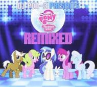 【輸入盤】 My Little Pony Friendship Is Magic Remixed 【CD】