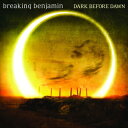 【輸入盤】 Breaking Benjamin ブレイキングベンジャミン / Dark Before Dawn 【CD】