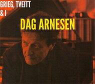  Dag Arnesen ダグアルネセン / Grieg, Tveitt &amp; I 