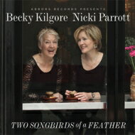 【輸入盤】 Rebecca Kilgore / Nicki Parrott / Two Songbirds Of A Feather 【CD】
