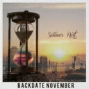 BACKDATE NOVEMBER / Summer Rust 【CD Maxi】