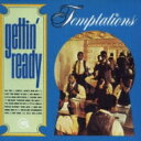 Temptations テンプテーションズ / Gettin' Ready + 2 【CD】