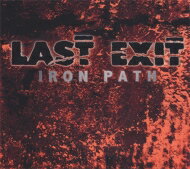 Last Exit / Iron Path yLPz