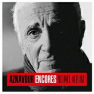 Charles Aznavour シャルルアズナブール / Encore: 再び 【SHM-CD】