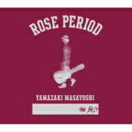 山崎まさよし / ROSE PERIOD ～the BEST 2005-2015～ 【初回限定盤】 【CD】