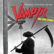 【輸入盤】 Roberto Musci / Giovanni Venosta / Vampyr &amp; Other Stories 【CD】