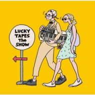 LUCKY TAPES / The SHOW 【CD】