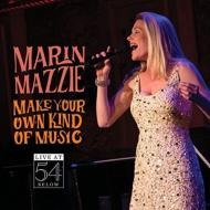 【輸入盤】 Marin Mazzie / Make Your Own Kind Of Music - Live At 54 Below 【CD】